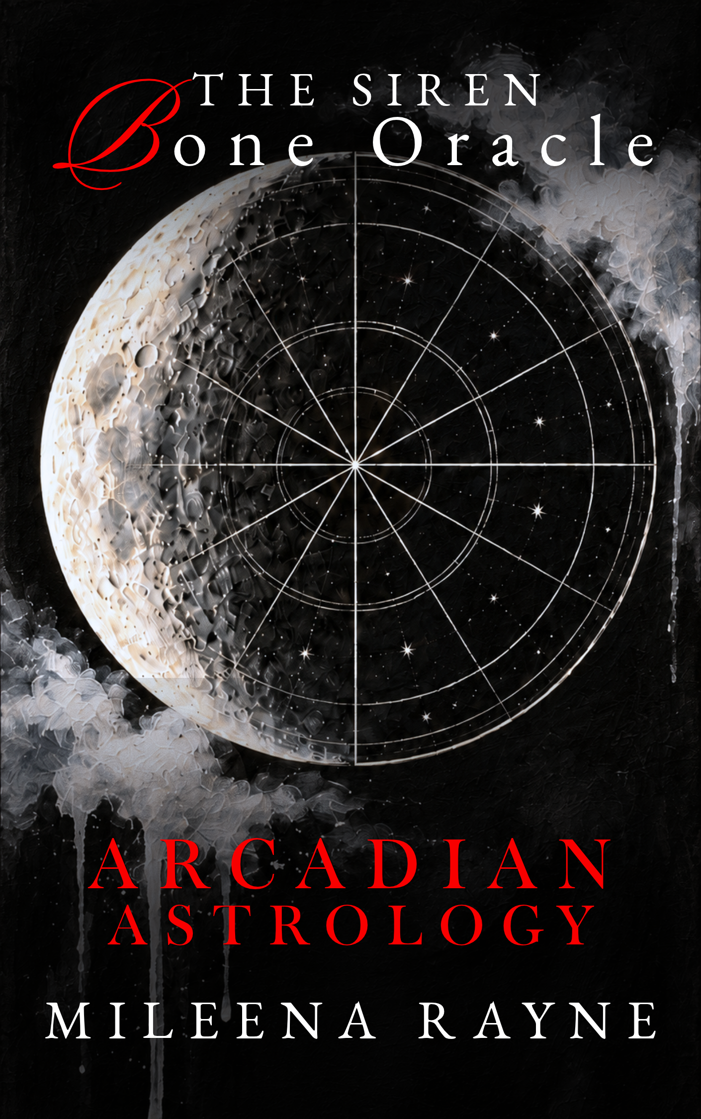 The Siren Bone Oracle: Arcadian Astrology cover